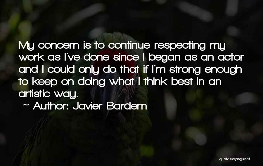 Done My Best Quotes By Javier Bardem