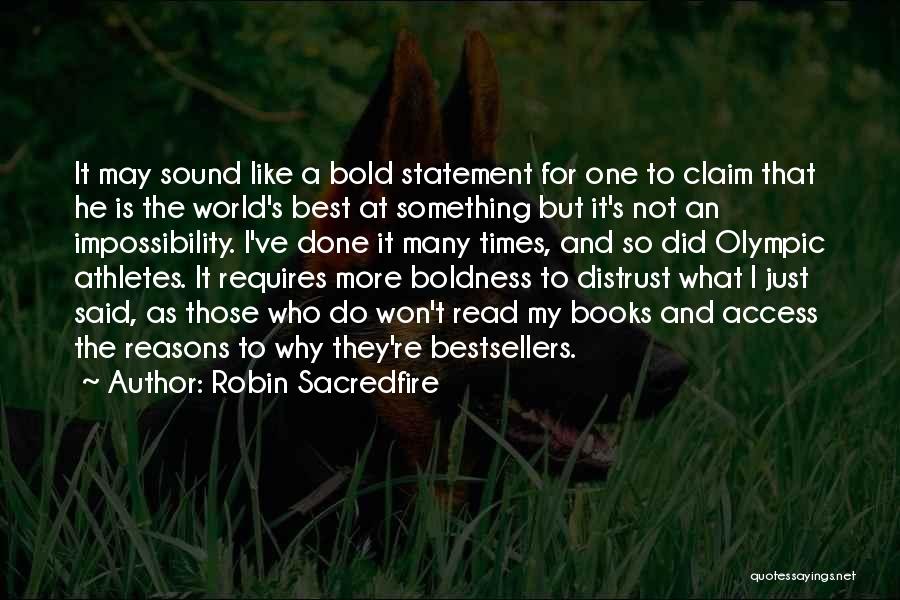 Done My Best Quotes By Robin Sacredfire