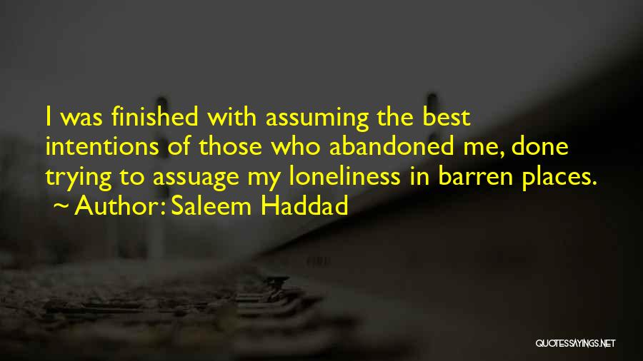 Done My Best Quotes By Saleem Haddad