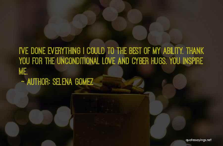 Done My Best Quotes By Selena Gomez