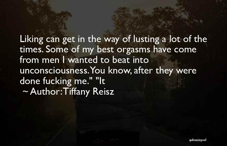 Done My Best Quotes By Tiffany Reisz