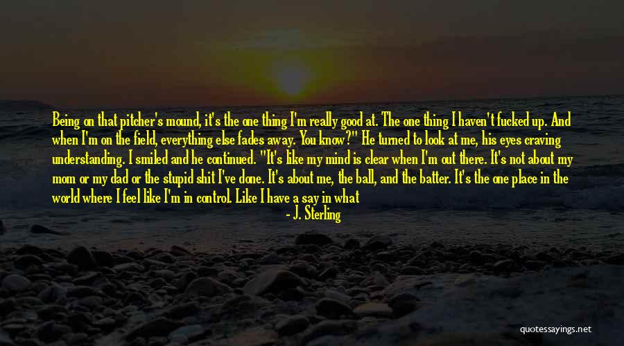 Done Not Perfect Quotes By J. Sterling Done Not Perfect Quotes By J. Sterling