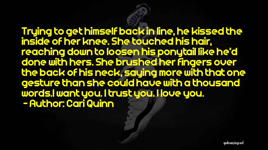 Done Over You Quotes By Cari Quinn