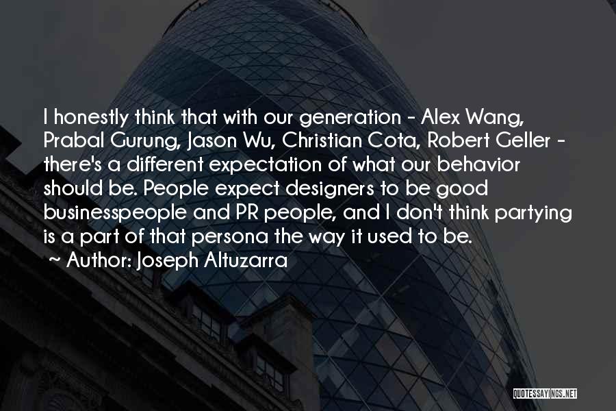 Done Partying Quotes By Joseph Altuzarra