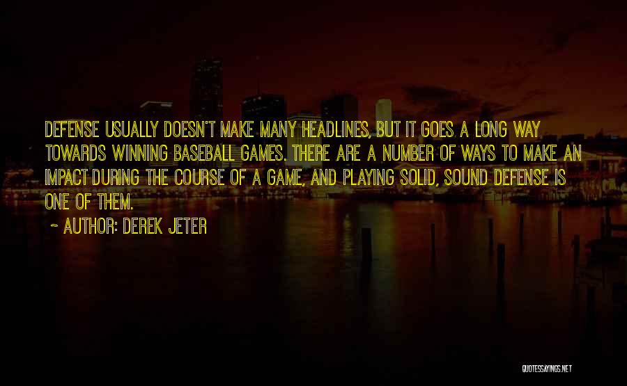 Done Playing Game Quotes By Derek Jeter