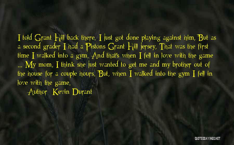 Done Playing Game Quotes By Kevin Durant