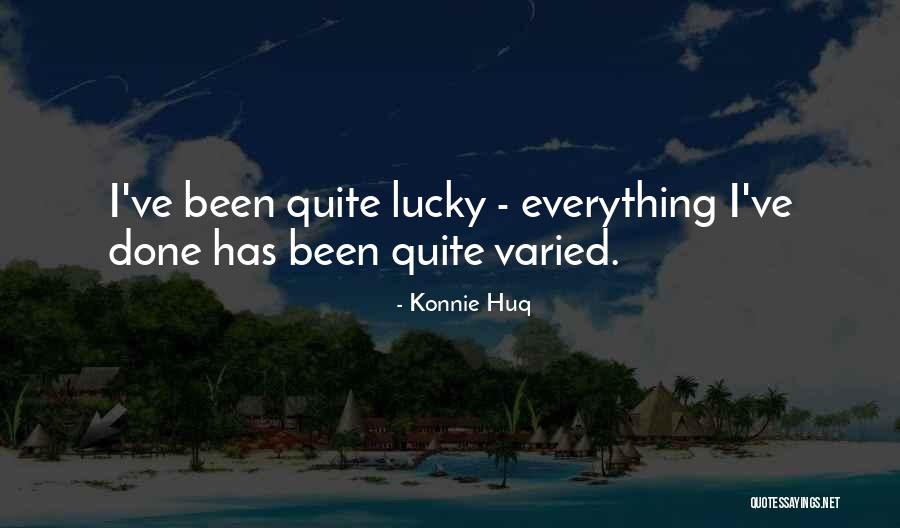 Done Quotes By Konnie Huq Done Quotes By Konnie Huq