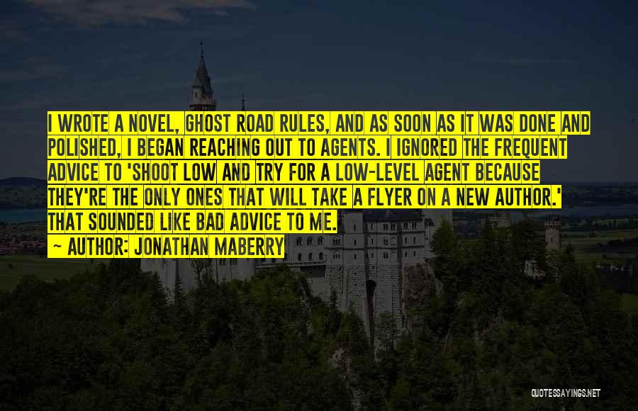 Done Reaching Out Quotes By Jonathan Maberry