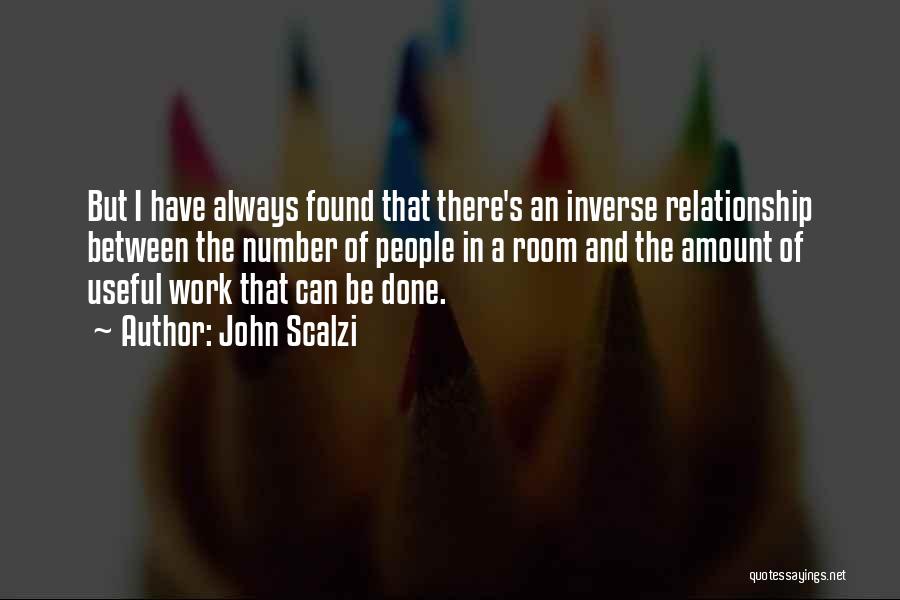 Done Relationship Quotes By John Scalzi