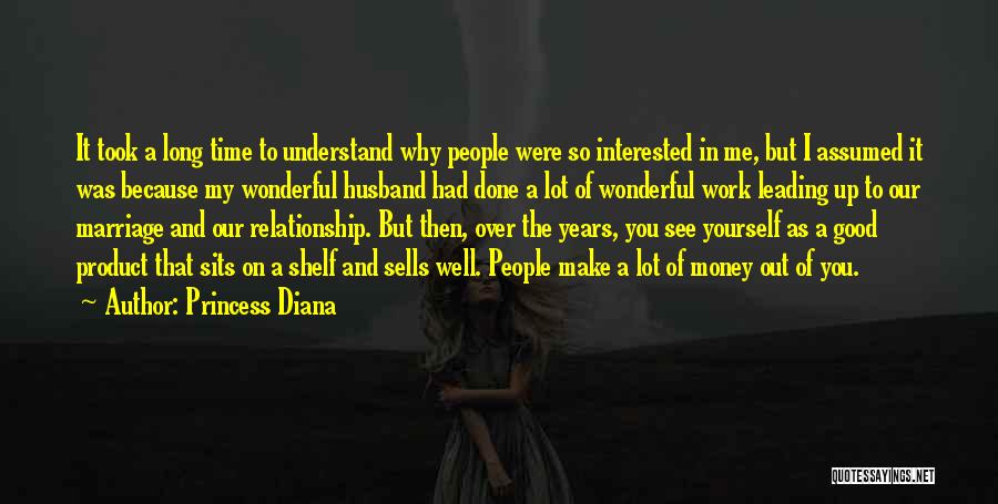 Done Relationship Quotes By Princess Diana