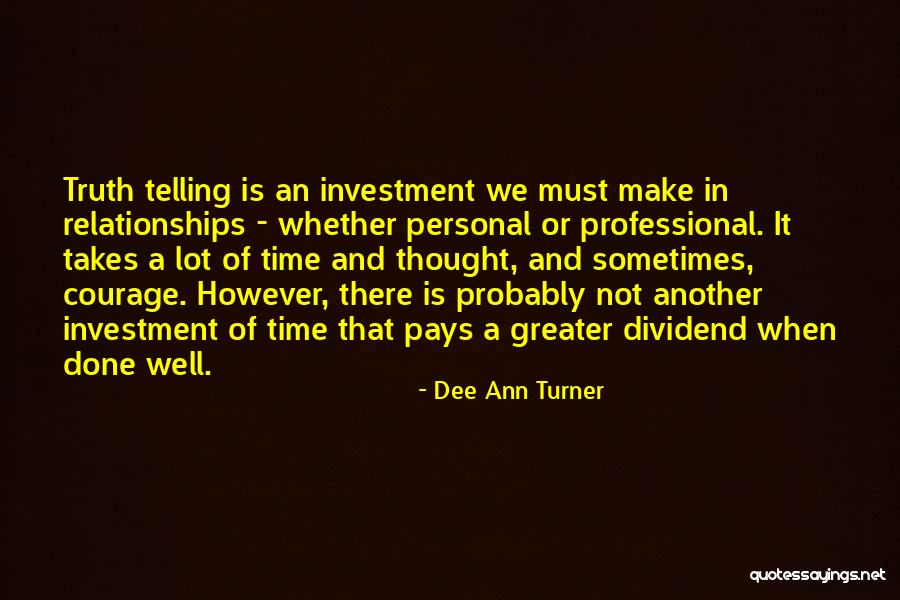 Done Relationships Quotes By Dee Ann Turner Done Relationships Quotes By Dee Ann Turner