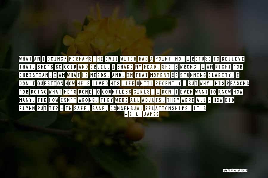 Done Relationships Quotes By E.L. James Done Relationships Quotes By E.L. James