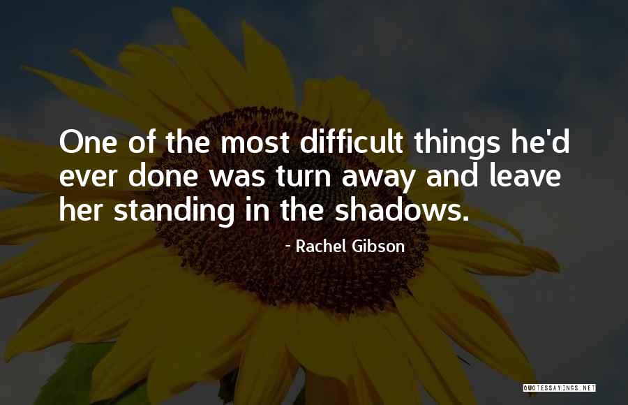 Done Relationships Quotes By Rachel Gibson Done Relationships Quotes By Rachel Gibson