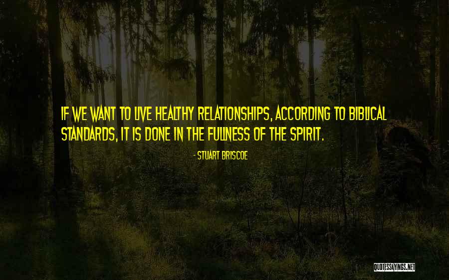 Done Relationships Quotes By Stuart Briscoe Done Relationships Quotes By Stuart Briscoe