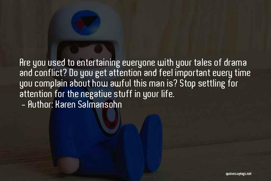 Done Settling Quotes By Karen Salmansohn