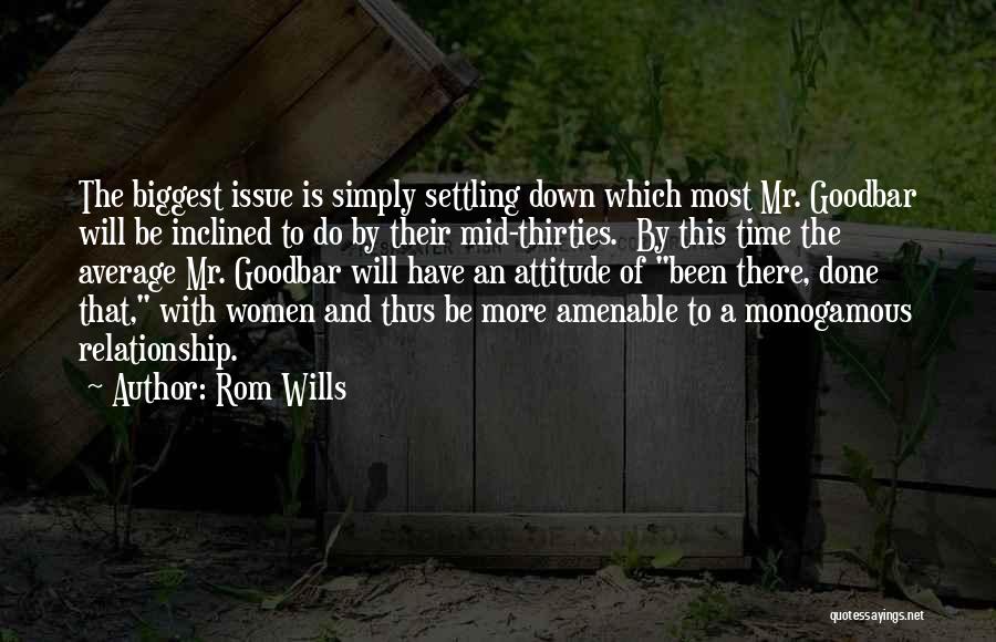 Done Settling Quotes By Rom Wills