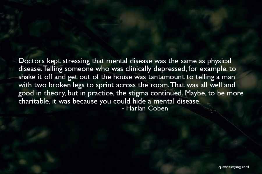 Done Stressing Over You Quotes By Harlan Coben