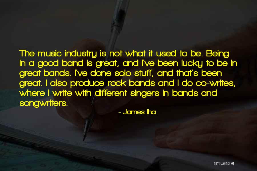 Done The Band Quotes By James Iha Done The Band Quotes By James Iha