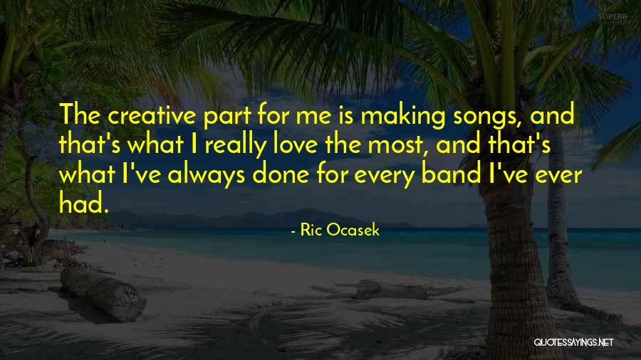 Done The Band Quotes By Ric Ocasek Done The Band Quotes By Ric Ocasek