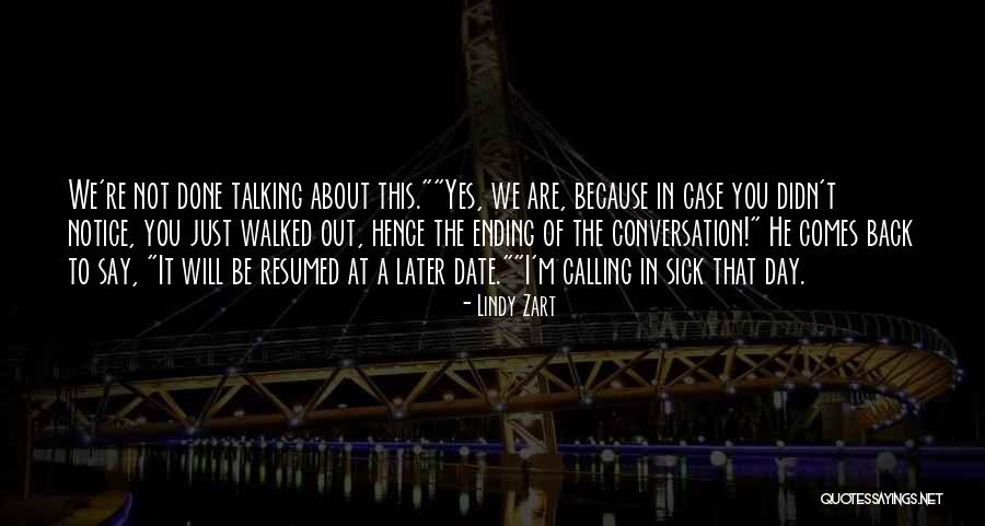 Done This Conversation Quotes By Lindy Zart Done This Conversation Quotes By Lindy Zart