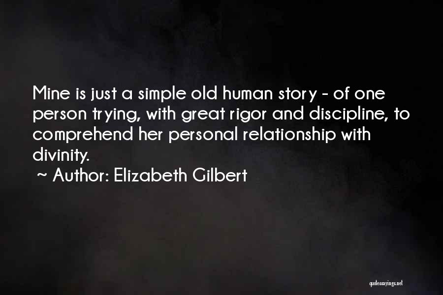 Done Trying Relationship Quotes By Elizabeth Gilbert