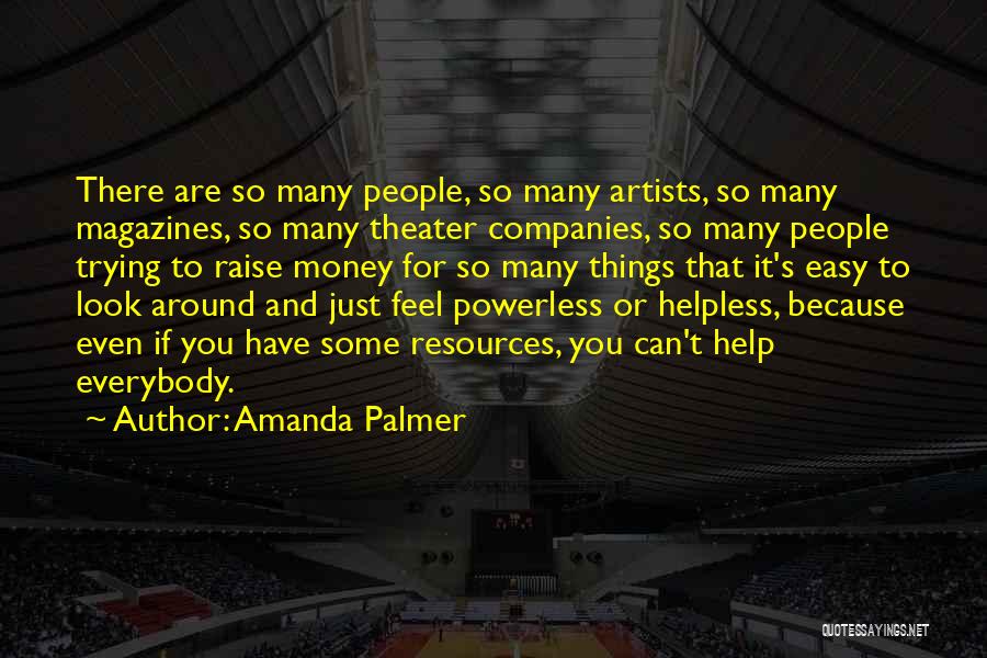 Done Trying To Help Quotes By Amanda Palmer