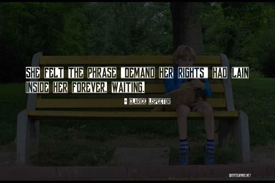 Done Waiting For Him Quotes By Clarice Lispector Done Waiting For Him Quotes By Clarice Lispector