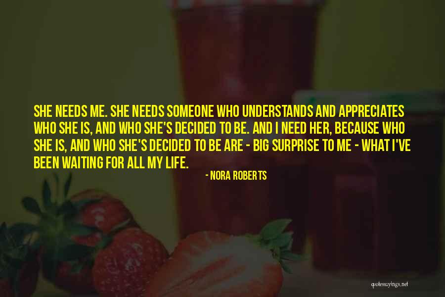 Done Waiting For Him Quotes By Nora Roberts