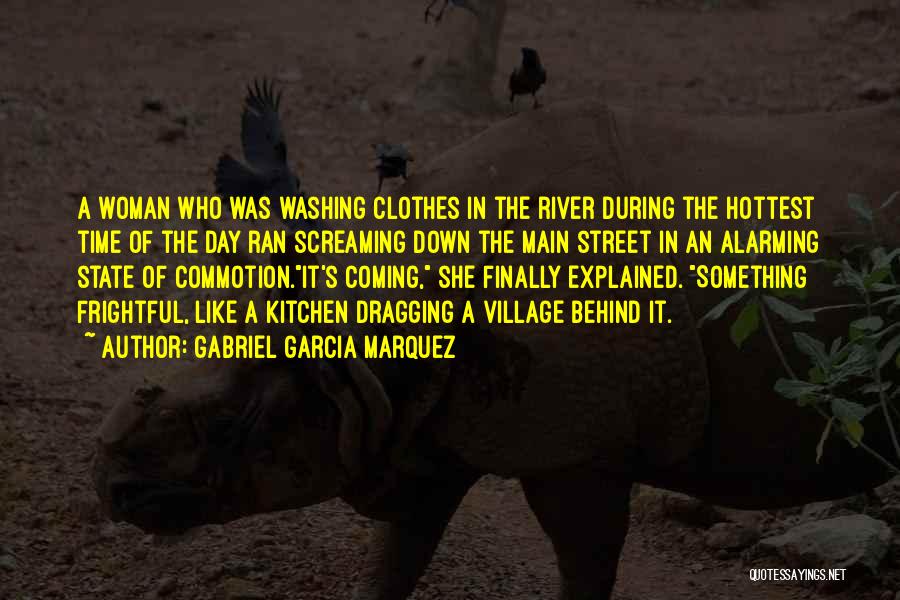 Done Washing Clothes Quotes By Gabriel Garcia Marquez