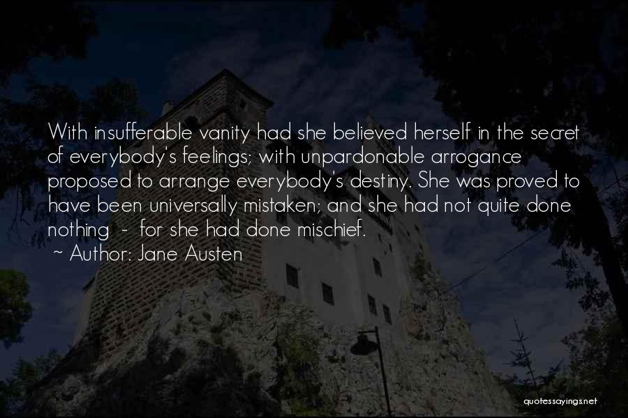 Done With Everybody Quotes By Jane Austen