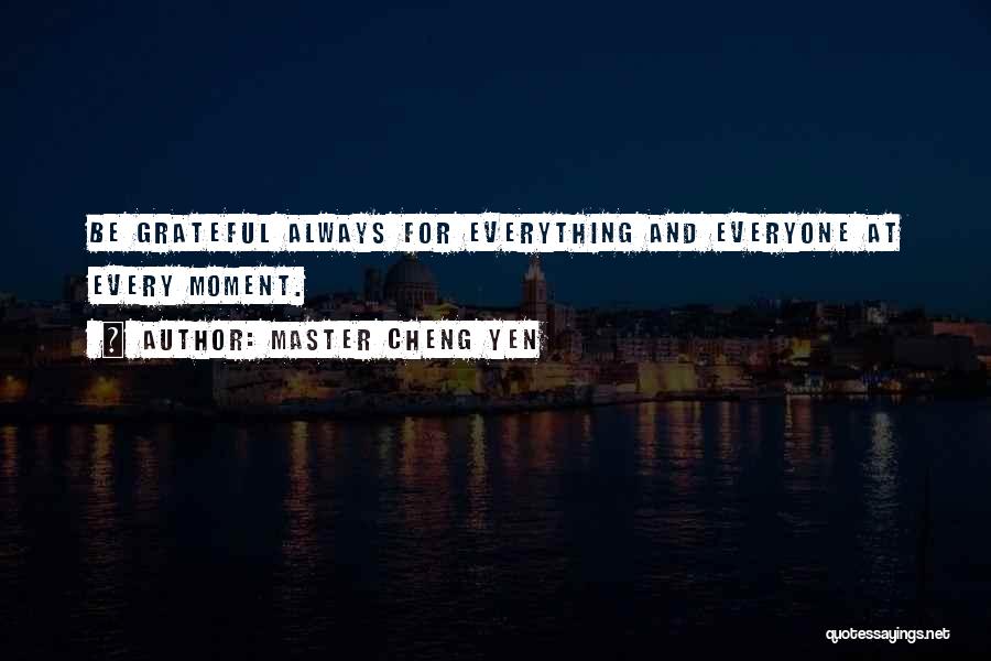 Done With Everyone And Everything Quotes By Master Cheng Yen