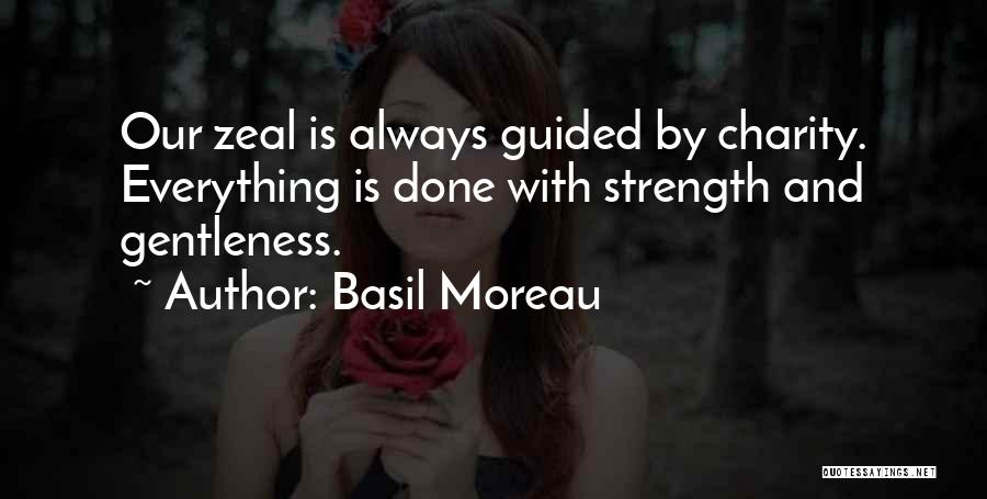 Done With Everything Quotes By Basil Moreau