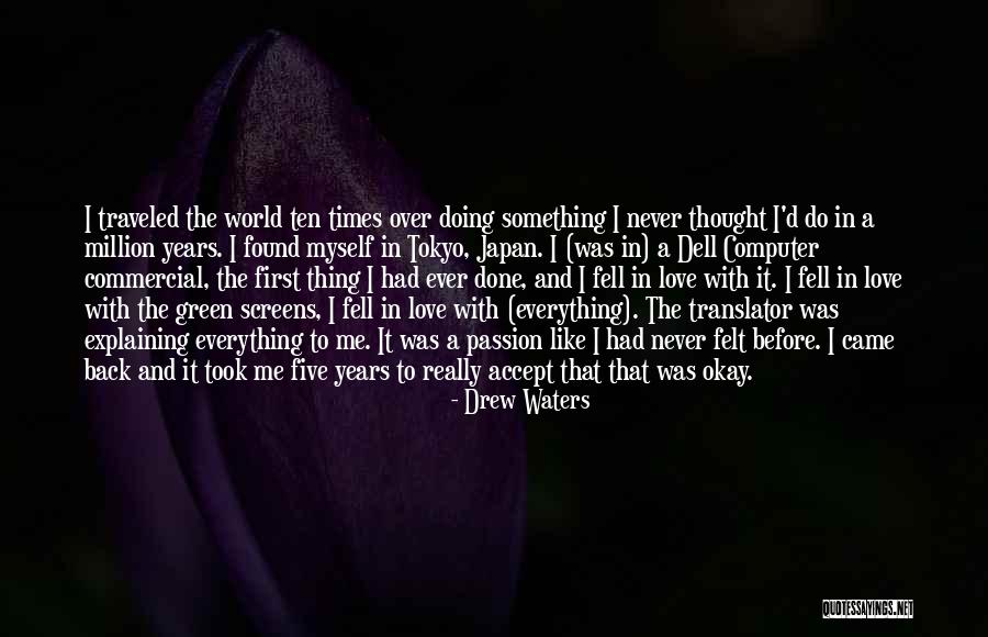 Done With Everything Quotes By Drew Waters