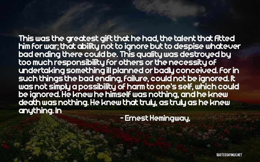 Done With Everything Quotes By Ernest Hemingway,