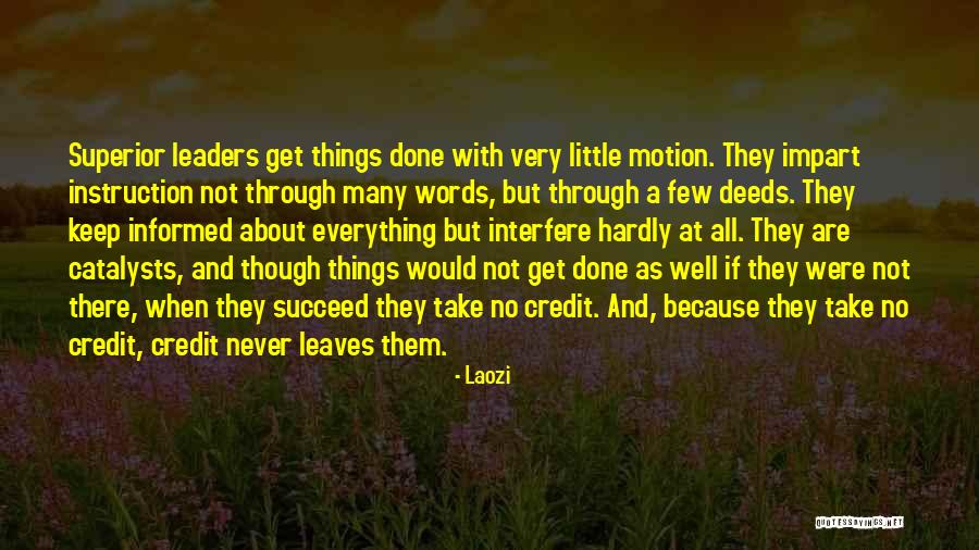 Done With Everything Quotes By Laozi