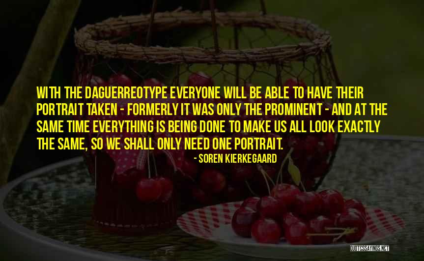 Done With Everything Quotes By Soren Kierkegaard