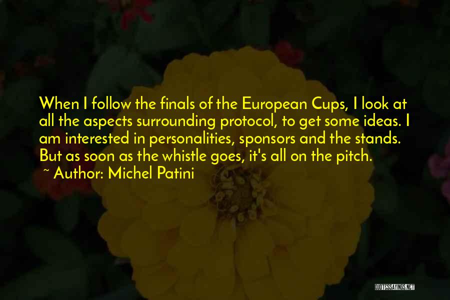 Done With Finals Quotes By Michel Patini