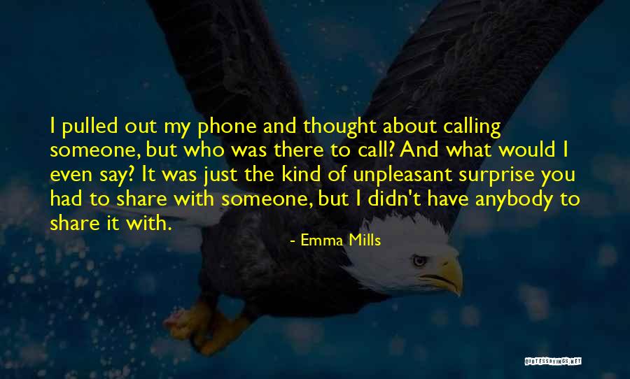 Done With Highschool Quotes By Emma Mills Done With Highschool Quotes By Emma Mills