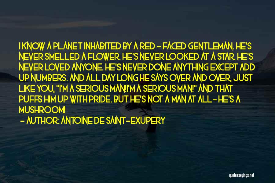Done With Him Quotes By Antoine De Saint-Exupery