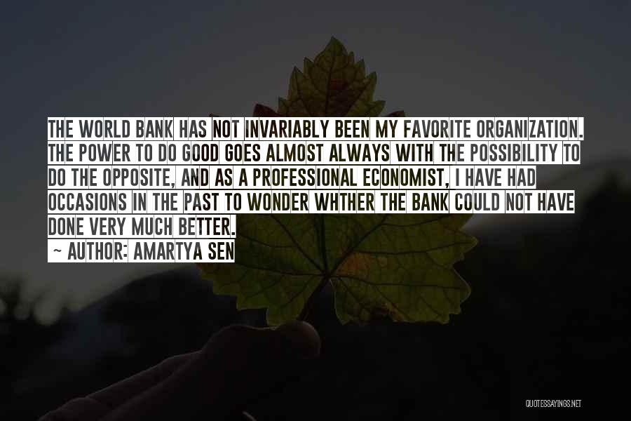 Done With My Past Quotes By Amartya Sen