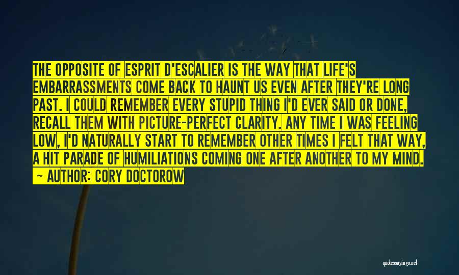 Done With My Past Quotes By Cory Doctorow