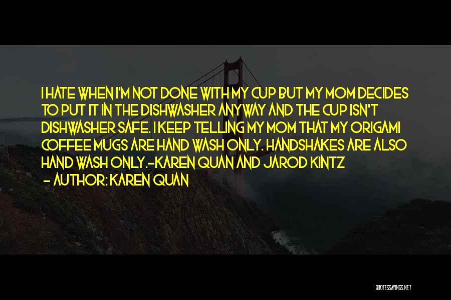 Done With Relationships Quotes By Karen Quan