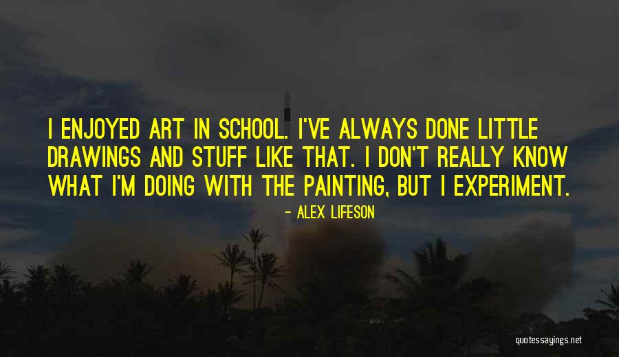 Done With School Quotes By Alex Lifeson