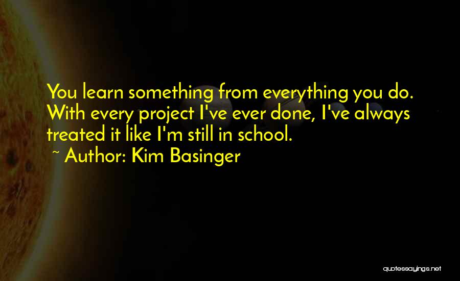 Done With School Quotes By Kim Basinger