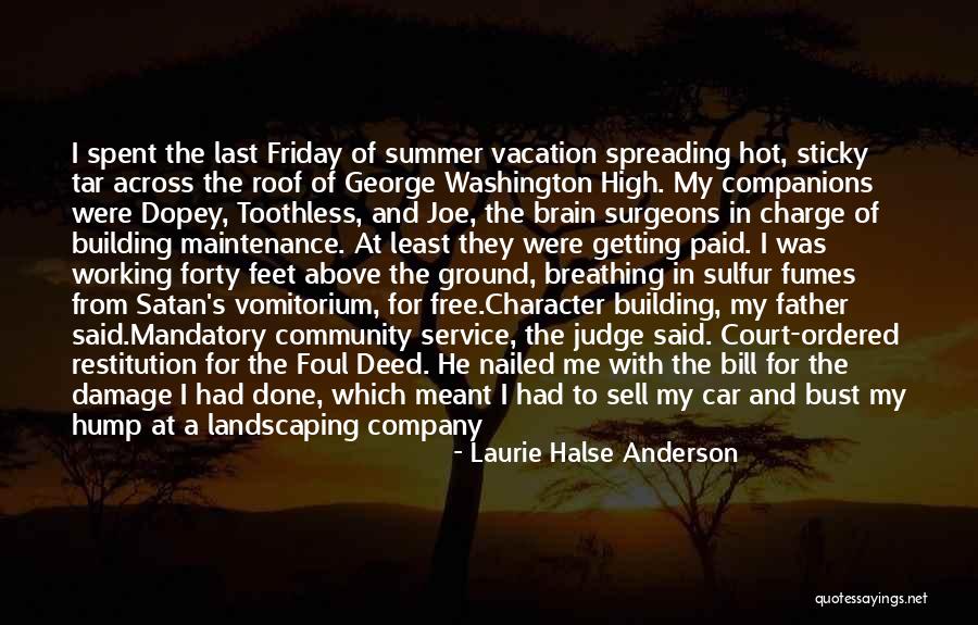 Done With School Quotes By Laurie Halse Anderson