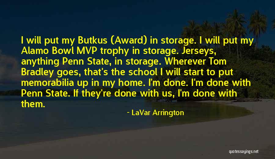 Done With School Quotes By LaVar Arrington