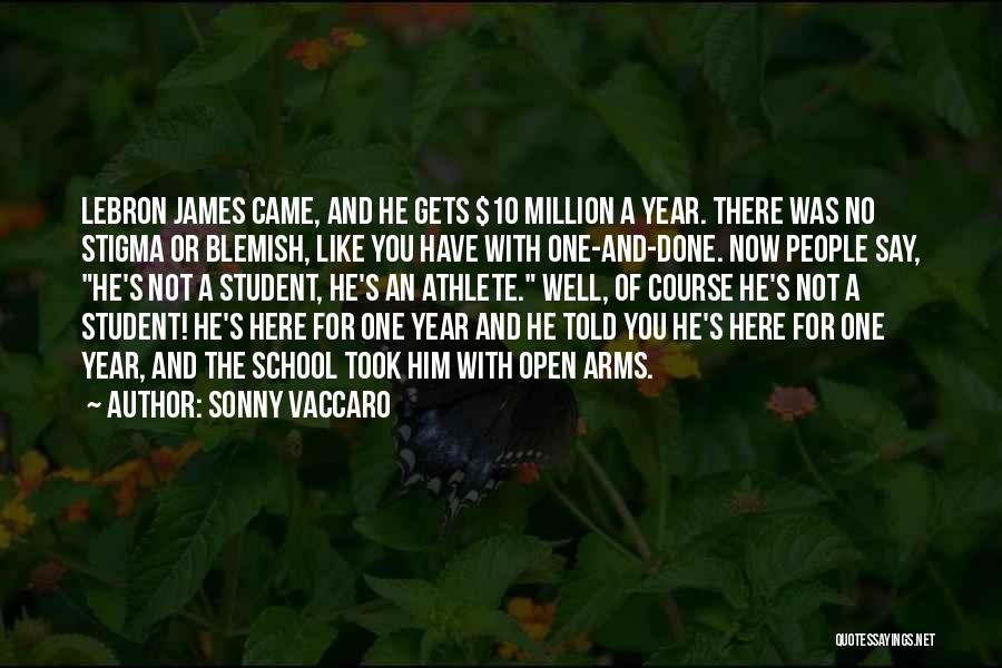 Done With School Quotes By Sonny Vaccaro