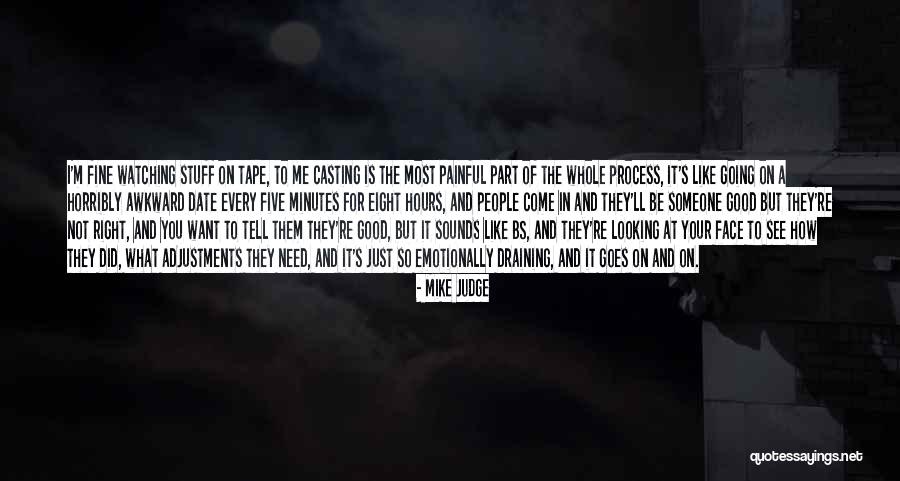 Done With The Bs Quotes By Mike Judge Done With The Bs Quotes By Mike Judge
