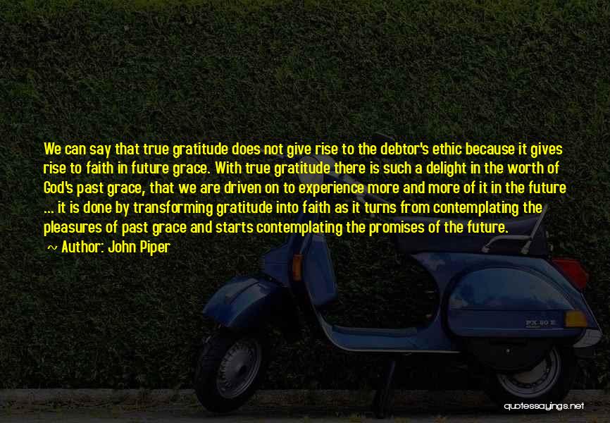 Done With The Past Quotes By John Piper