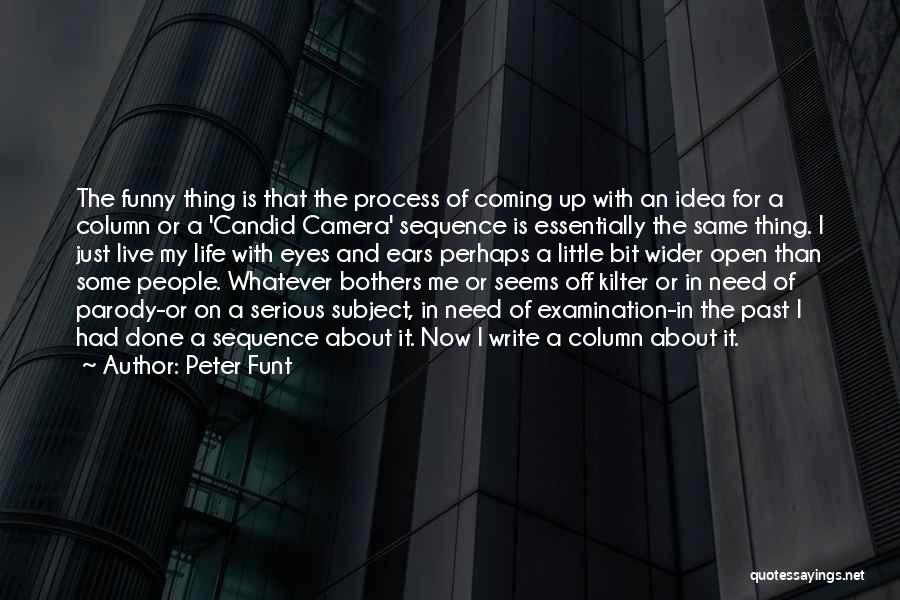 Done With The Past Quotes By Peter Funt
